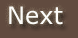 Next